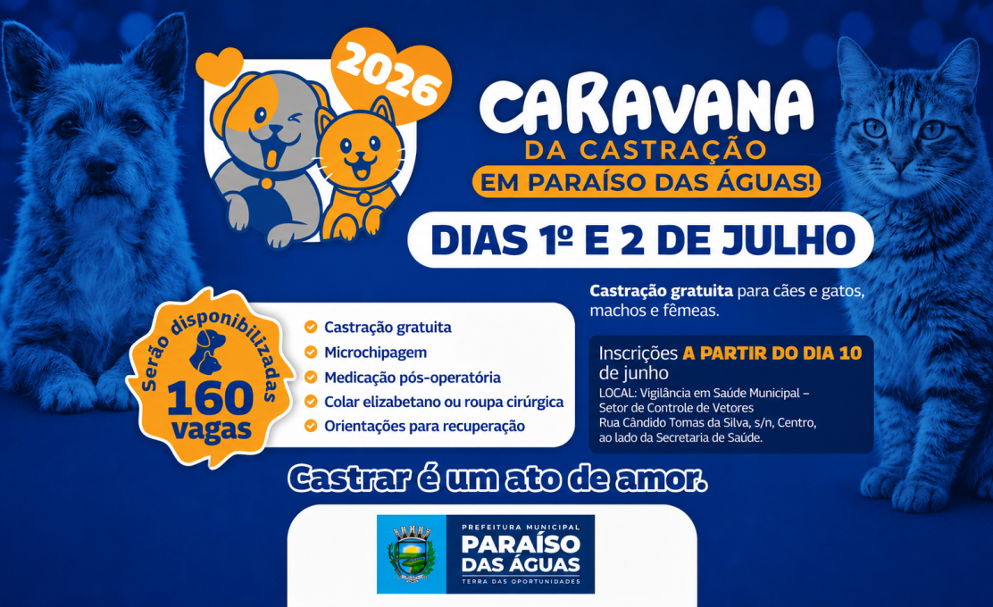 Caravana da Castração 2026 abre inscrições em Paraíso das Águas a partir de 10 de junho
