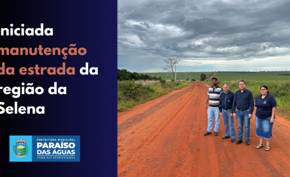  Iniciada manutenção da estrada da região da Selena