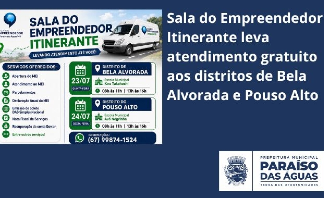 Sala do Empreendedor Itinerante leva atendimento gratuito aos distritos de Bela Alvorada e Pouso...
