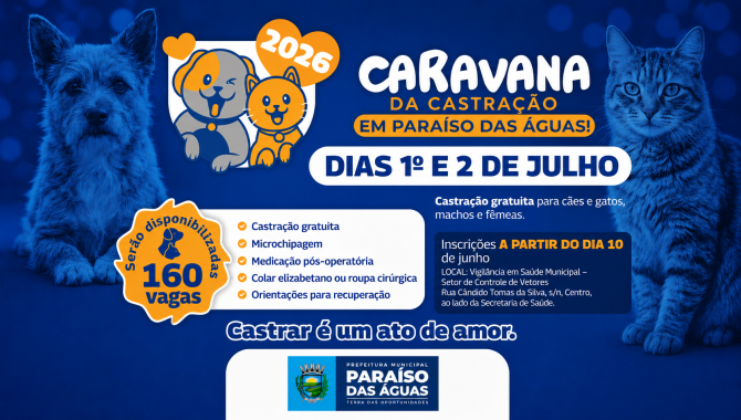 Caravana da Castração 2026 abre inscrições em Paraíso das Águas a partir de 10 de junho