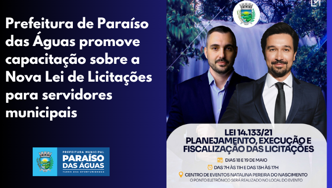 Prefeitura de Paraíso das Águas promove capacitação sobre a Nova Lei de Licitações para servidores municipais